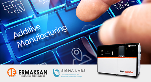 Collaboration between Ermaksan and Sigma Labs