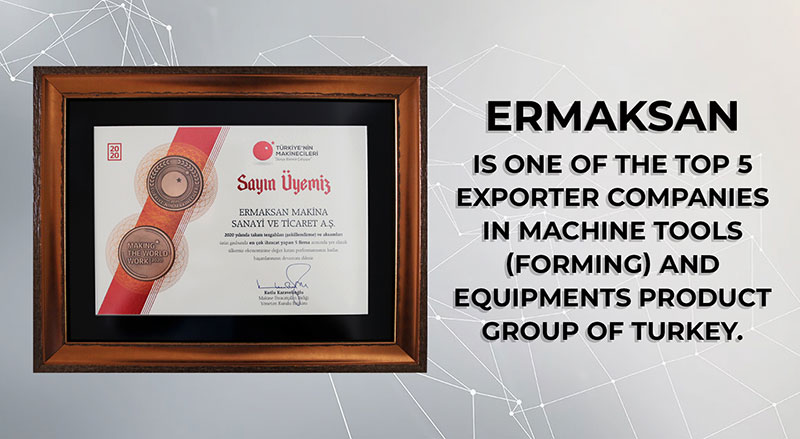 Ermaksan is among the top machinery exporters of Turkey