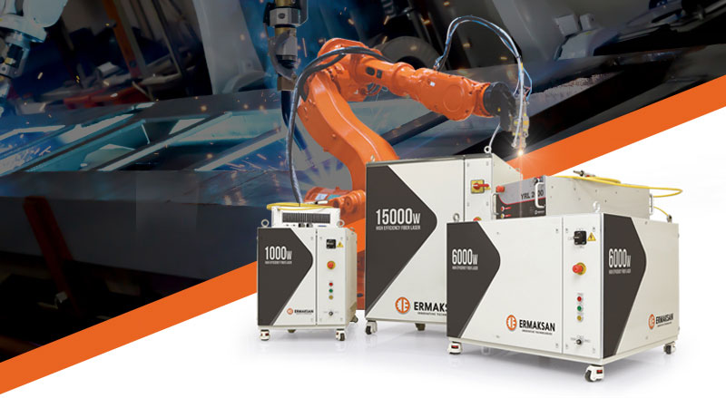 Ermaksan’s own laser sources are ready for the welding applications